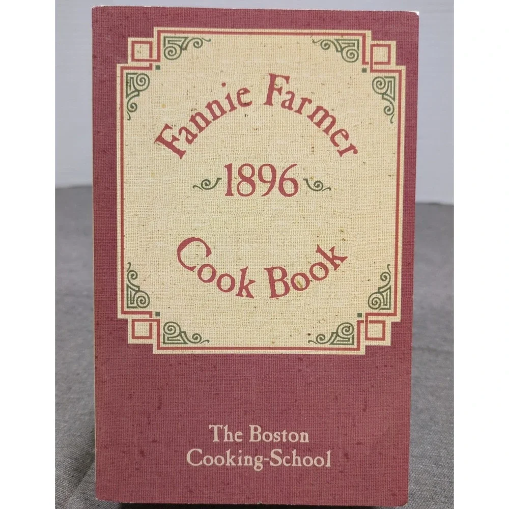 1996 Commemorative Ed. Fannie Farmer Cookbook 1896 The Boston Cooking School‎ PB